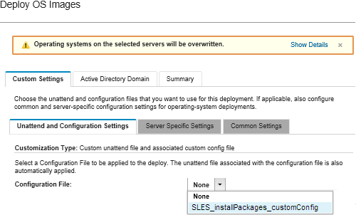 Illustrates the Deploy OS Images dialog for selecting the custom configuration file.